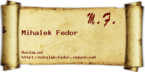 Mihalek Fedor névjegykártya